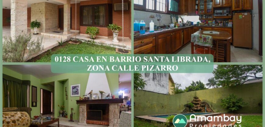 0128 CASA EN BARRIO SANTA LIBRADA, ZONA CALLE PIZARRO