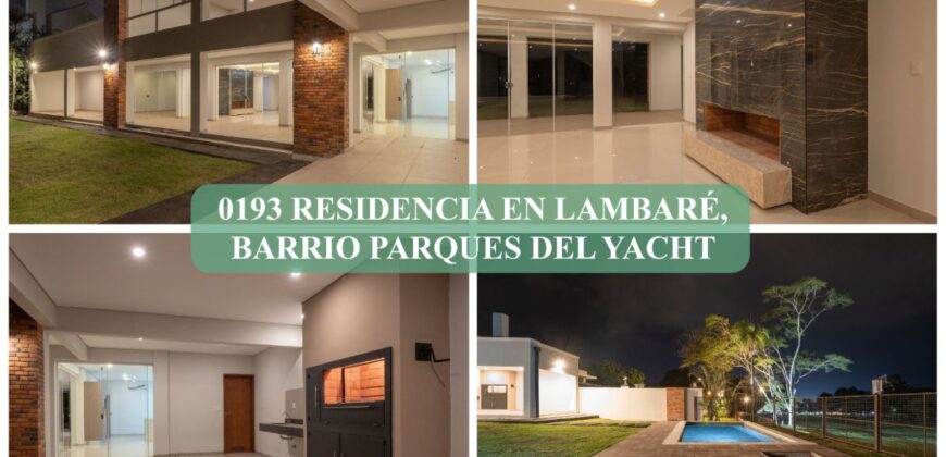 0193 RESIDENCIA EN LAMBARÉ, BARRIO PARQUES DEL YACHT