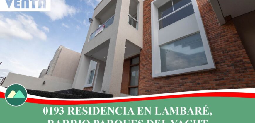 0193 RESIDENCIA EN LAMBARÉ, BARRIO PARQUES DEL YACHT