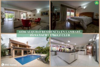 A0206 ALQUILO RESIDENCIA EN LAMBARÉ, ZONA YACHT Y GOLF CLUB