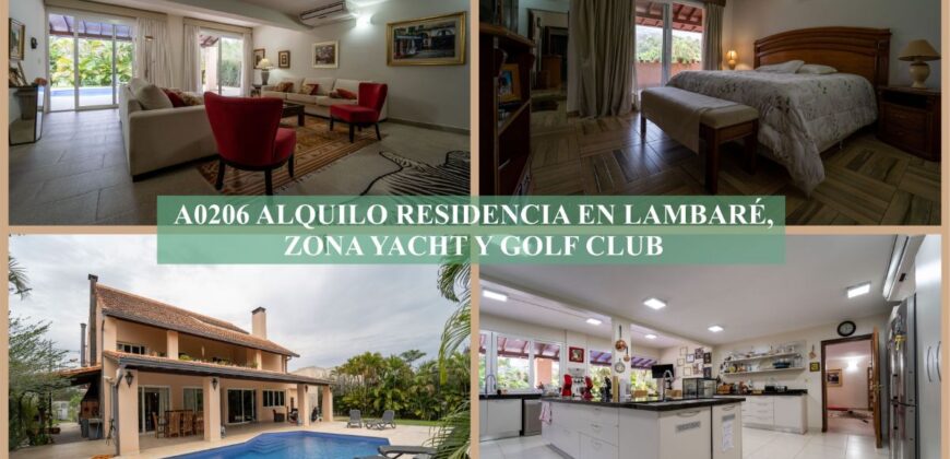 A0206 ALQUILO RESIDENCIA EN LAMBARÉ, ZONA YACHT Y GOLF CLUB