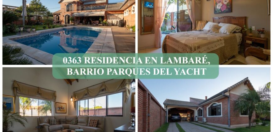 0363 RESIDENCIA EN LAMBARÉ, BARRIO PARQUES DEL YACHT