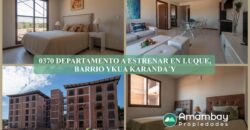 0370 DEPARTAMENTO A ESTRENAR EN LUQUE, BARRIO YKUA KARANDA´Y