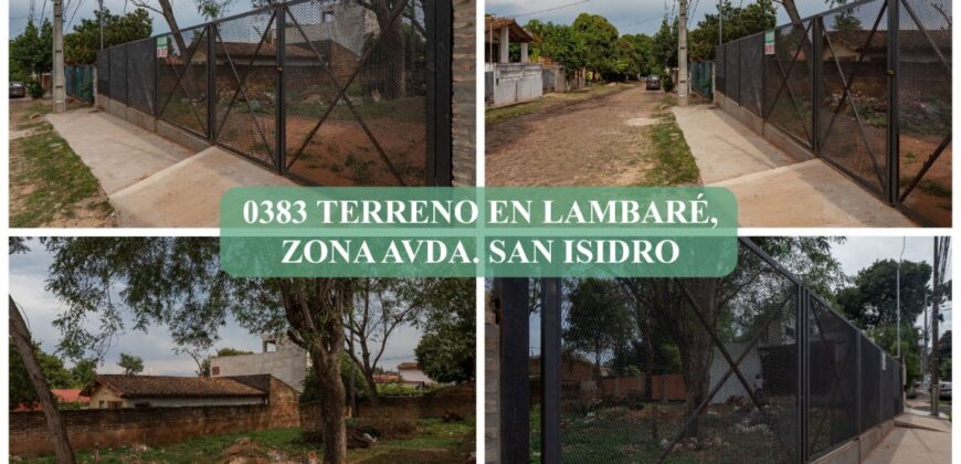 0383 TERRENO EN LAMBARÉ, ZONA AVDA. SAN ISIDRO