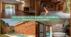 0392 RESIDENCIA EN BARRIO CARMELITAS, ZONA AVDA. SAN MARTÍN