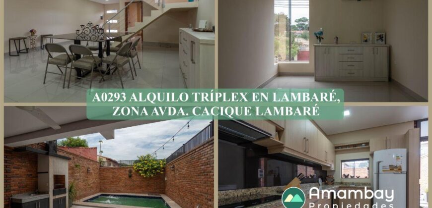 A0293 ALQUILO TRÍPLEX EN LAMBARÉ, ZONA AVDA. CACIQUE LAMBARÉ