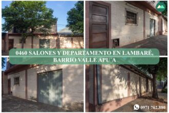 0460 SALONES Y DEPARTAMENTO EN LAMBARÉ, BARRIO VALLE APU´A