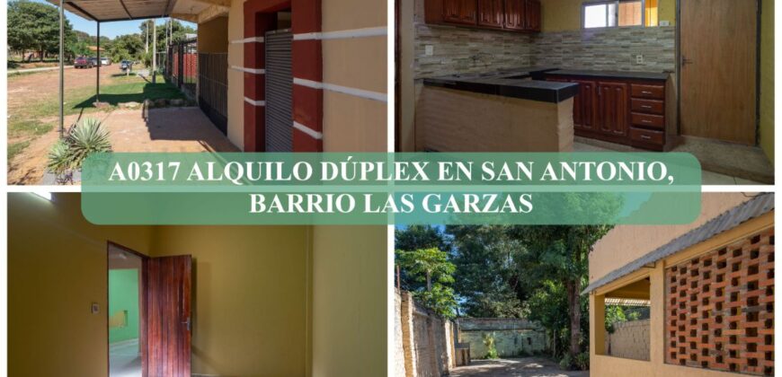 A0317 ALQUILO DÚPLEX EN SAN ANTONIO, BARRIO LAS GARZAS