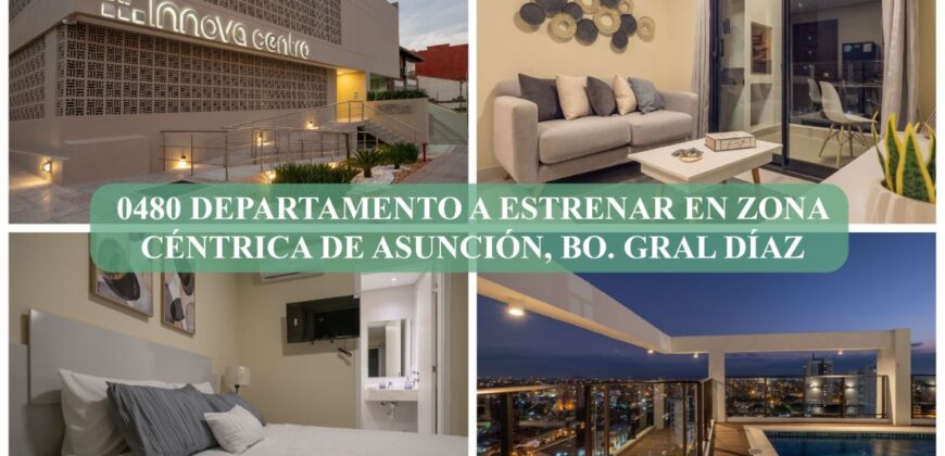 0480 DEPARTAMENTO A ESTRENAR EN ZONA CÉNTRICA DE ASUNCIÓN, Bo. GENERAL DÍAZ