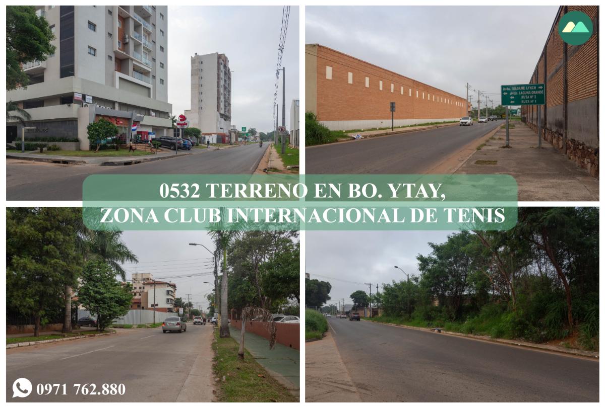 0532 TERRENO EN BARRIO YTAY, ZONA CLUB INTERNACIONAL DE TENIS
